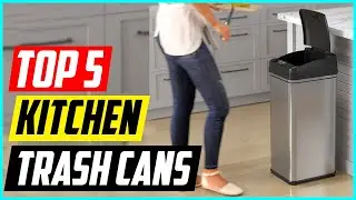 5 Best Kitchen Trash Cans