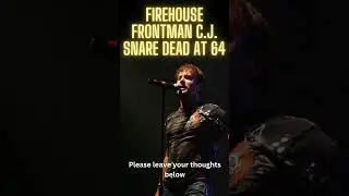 The band 'FireHouse' frontman C.J. Snare dead at 64 #breaking #shorts