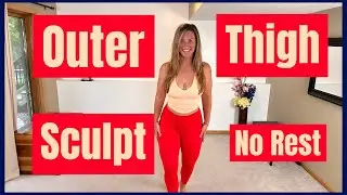 Outer Thigh SCULPT // 10 Minutes // Bodyweight // No Rest At Home Workout // Stabilize Your Hips