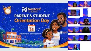 Nextora Academy: Getting Ready for a Great Term | Orientation Day