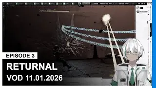 Snow plays Returnal with Cyruz (Episode 3) 【VOD 11.01.2026】