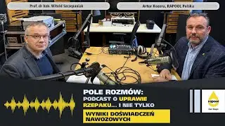 #35 ‐ POLE ROZMÓW podcast o uprawie rzepaku... i nie tylko