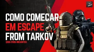 Como COMEÇAR em ESCAPE FROM TARKOV em 2025 (Guia para Iniciantes) EP1 #tarkov #tarkovclips #dicas