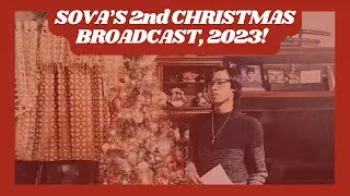 [ASMR] SOVA's 2nd Christmas Broadcast! Christmas Special!