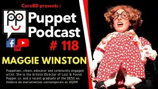 🎙Puppet Podcast #118​ - Maggie Winston🎙