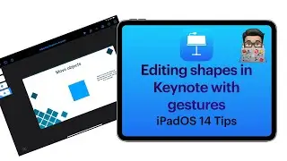 Keynote Tips; Editing shapes in Keynote using multi touch gestures (iPadOS 14)
