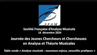 JJC 2024 - Table ronde « Analyse musicale : nouveaux enjeux, nouvelles pratiques »
