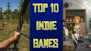 Top 10 Indie Games on Steam (2017)