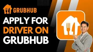 Grubhub Driver  - How to Apply for Grubhub Driver?