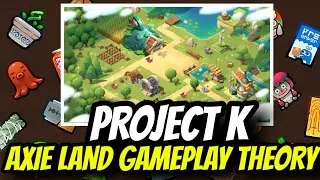 Land Gameplay Update (Jihoz Leak Image) | Project K Gameplay Play&Earn Theory