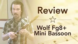 Wolf Fg8+ Mini Bassoon