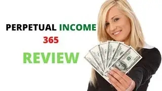 Perpetual Income 365 Review 2020 💲 DOES IT REALLY WORK or SCAM ❓