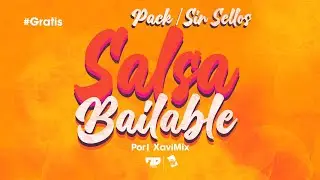Pack Salsa Bailable Extended's (SIN SELLOS GRATIS PARA DESCARGAR) 