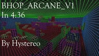 BHOP_ARCANE_V1 - 4:36 by hystereo
