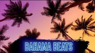 Charles Stephens III / Steve Sechi - Bahama Beats (Mambo Trap)