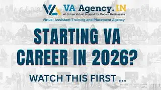 If You&rsquo;re Starting a VA Career in 2026, Watch This First  | VA Agency India VA jobs
