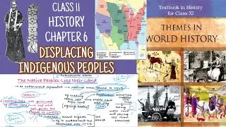 Class 11 history chapter 6 Displacing Indigenous Peoples full explanation | handwritten notes 