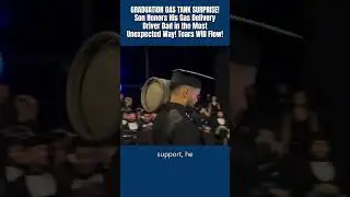 GRADUATION GAS TANK SURPRISE! Son Honors His Gas Delivery Driver Dad in the Most Unexpected Way! Tea