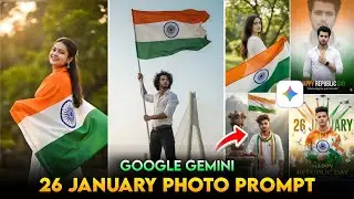 26 January Ai Photo Editing Prompts | Republic Day Ai Photo Editing 2026 | Google Gemini Photo Edit