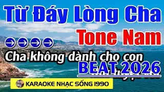Từ Đáy Lòng Cha - Karaoke Tone Nam ( G#m ) - Beat Hay 2026 - Karaoke Nhạc Sống 1990 - Beat Mới