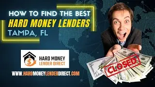How To Find The Best Tampa Hard Money Lenders