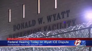 Hearing Planned for Wyatt ICE Dispute