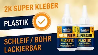 WoldoClean 2K Super Kleber f&uuml;r Plastik / Kunststoff ( inkl. Granulat )