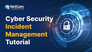 Cyber Security Incident Management | Cybersecurity for Business | Cybersecurity Training