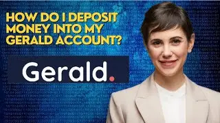 How do I deposit money into my Gerald account?