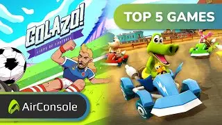 Top 5 AirConsole Games🎮🕹️ &ndash; July 2021🔥