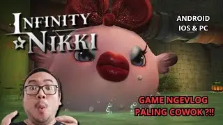 LAWAN BOSS PERTAMA !! SEKALIGUS GACHA BAJU BAU !! INFINITY NIKKI INDONESIA #f2p