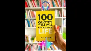 100 Quotes That Will Change Your Life book summary