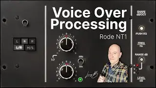 Applying A Professional Voice Over Processing Chain To The Rode NT1 Microphone