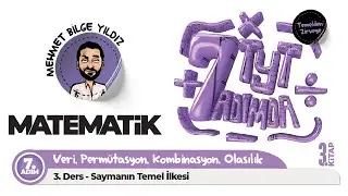 Yedi Adımda Temel Matematik TYT (3.Kitap) 7. Adım 3. Ders Saymanın Temel İlkesi