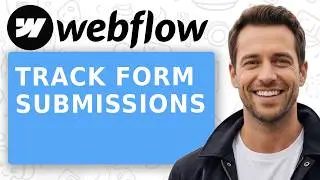 How To Track Webflow Form Submissions with Google Tag Manager  2026