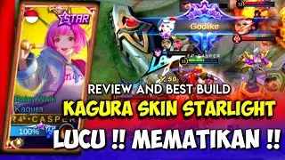 KAGURA STARLIGHT SKIN REVIEW!! INI BUILD KAGURA TERSAKIT 2021 MOBILE LEGENDS