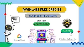 Redeem Free 209 Qwiklabs GCSB credits!🎉 || New Access Code 2025 ☆ Free Swags🎁🥳 #qwiklabs #arcade ☁️🚀