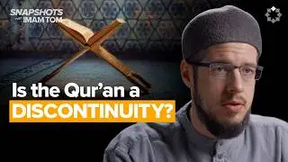 What Is the Qur&rsquo;an&mdash;Really? | Snapshots with Imam Tom Facchine
