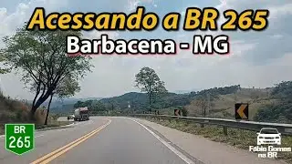 Acessando a BR 265 em Barbacena Minas Gerais. Viagem de Volta de Br&aacute;s Pires Para SBC-SP. #parte19