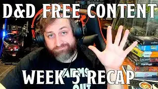 D&D Free Daily Content, Week 5 Recap | Nerd Immersion