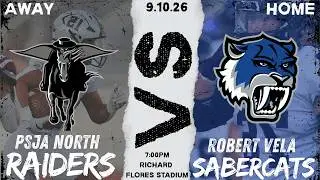 PSJA North Raiders vs Robert Vela Sabercats
