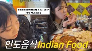 1M Mukbang YouTuber& the PD(Indian Food Day)