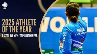 ISSF Athlete of the Year 2025: Pistol Women Nominees