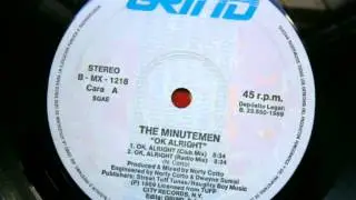 THE MINUTEMEN-OK ALRIGHT(CLUB MIX)