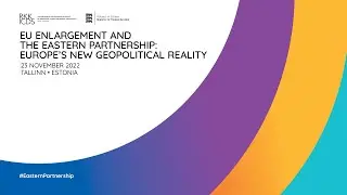EU Enlargement and the Eastern Partnership: Europe&rsquo;s New Geopolitical Reality
