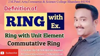 Ring|Example|Ring with Unit Element| Commutative Ring| In Hindi