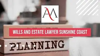 Wills and Estate Lawyer Sunshine Coast - Alex Mandry Legal Group