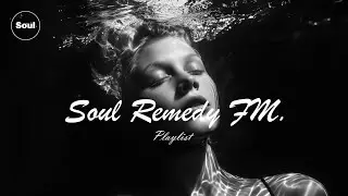 Soul Remedy FM 09 MHz &mdash; Audio-Only Music Playlist