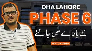 DHA Lahore Phase 6: Plot Prices On Site Visit