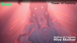 Tower of Fantasy ( PS5 4K ) Boss fight - Mother of Calamity or Hive Mother